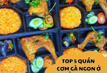 Top 5 cơm gà ngon ở Tiền Giang bạn nên thử ngay Top 5 cơm gà ngon ở Tiền Giang bạn nên thử ngay